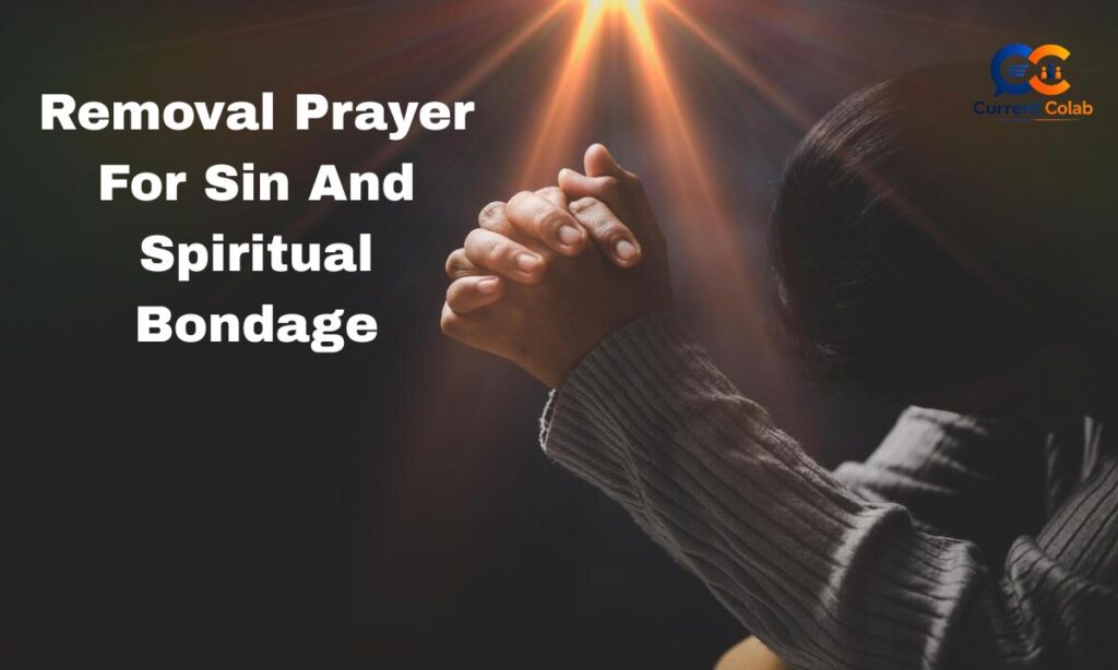 Removal Prayers